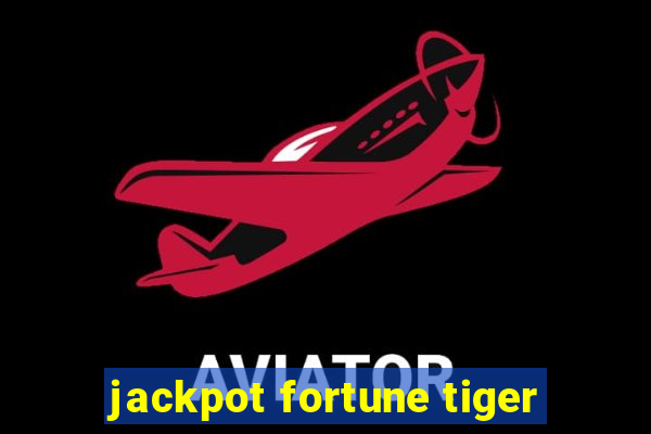 jackpot fortune tiger